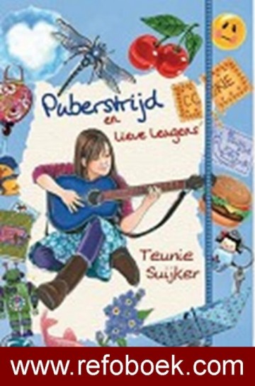 Suijker, Teunie - Puberstrijd en lieve leugens