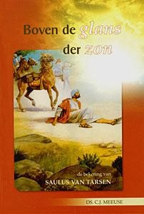 Meeuse, ds. J.C. - Boven de glans der zon