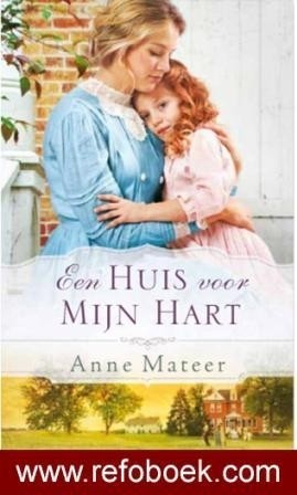 Matteer, Anne - Een huis voor mijn hart