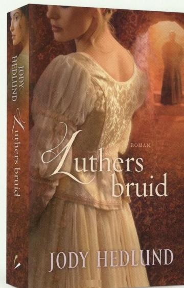 Hedlund, Jody - Luthers bruid