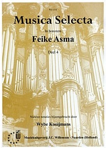 Asma, Feike - (4) Musica Selecta deel 4 - Fantasieen Psalm 77, 79, 90 en 97