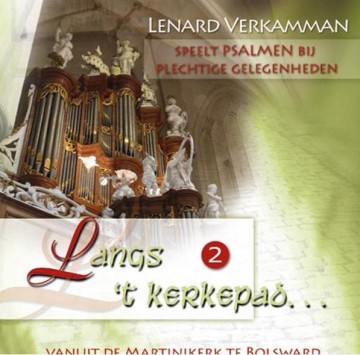 Verkamman, Lenard - Langs 't kerkepad (2) gedragen orgelspel