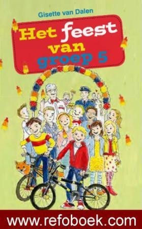 Dalen, Gisette van - Het feest van groep 5