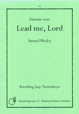 Wesley, Samuel - Lead me Lord (Actie!)
