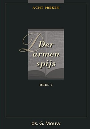 Mouw, ds. G. - Der armen spijs (deel 2)