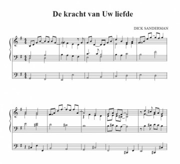 Sanderman, Dick - De kracht van Uw liefde