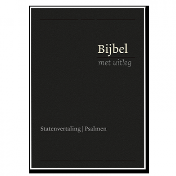 Uitlegbijbel Statenvertaling GROOT harde band Goudsnee (Grote Letter!)