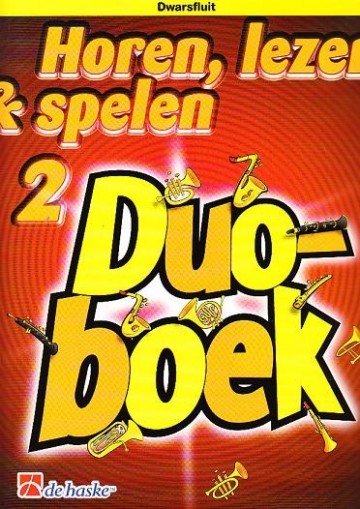 Horen,lezen & spelen deel 2 Duo boek voor dwarsfluit