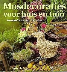 Vestering-Vriesekoop, Anneke - Mosdecoraties voor huis en tuin