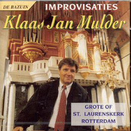 Mulder, K.J., Improvisaties Laurenskerk Rotterdam