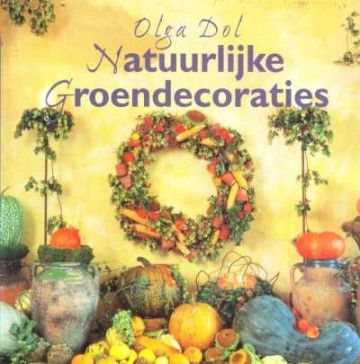 Kapteyn, Yvonne - Natuurlijke bloemdecoraties