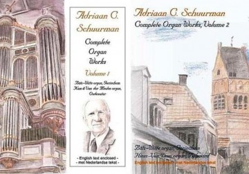 Adriaan C. Schuurman - Complete organ works 4-cd