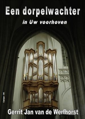 Werfhorst, GJ.vd - Dorpel- wachter in Uw voorhoven