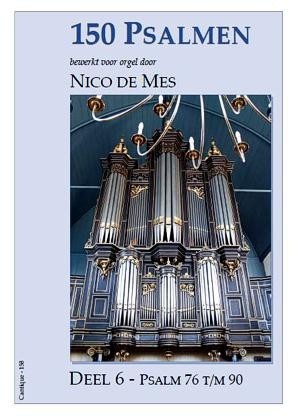 Mes, Nico de - 150 Psalmen deel 6 (76-90)
