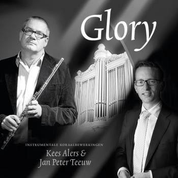 Alers, Kees & Jan Peter Teeuw - Glory: Instrumentale koraalbewerkingen CD