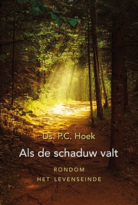 Hoek, ds. P.C. - Als de schaduw valt