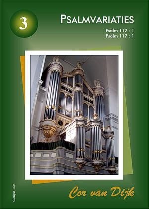 Dijk, Cor van - Psalmvariaties (3)