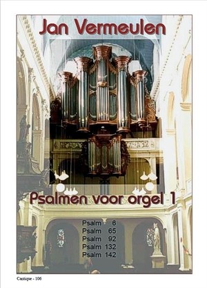 Vermeulen, Jan - Psalmen voor orgel (deel 1)