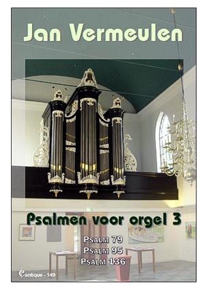 Vermeulen, Jan - Psalmen voor orgel (deel 3)