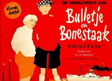 78400 bulletje en bonestaak 4 de wereldreis van bulletje en bonestaak vierde boe softcover bulletje en bonestaak derde reeks oblong arbeiderspers de