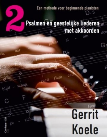 Koele, Gerrit - Psalmen en geestelijke liederen met akkoorden (2)