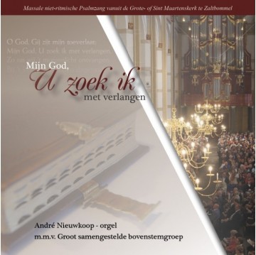 Nieuwkoop, Andre - Mijn God U zoek ik met verlangen