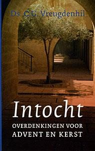 Vreugdenhil, ds. C.G. - Intocht (Advent en Kerst)