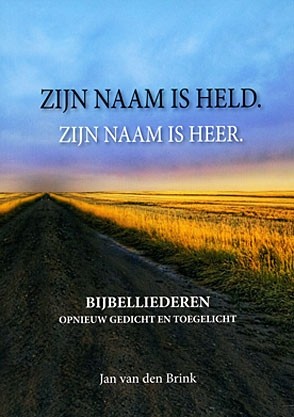 Brink, Jan vd - Zijn Naam is Held Zijn naam is Heere