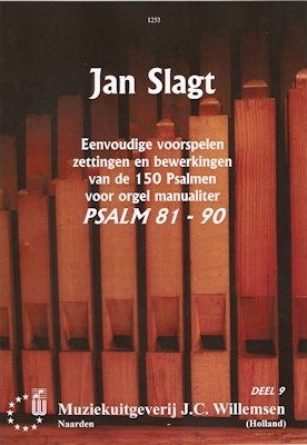 Slagt, Jan - Eenvoudige Psalm voorspelen deel 9 (Psalm 81-90)