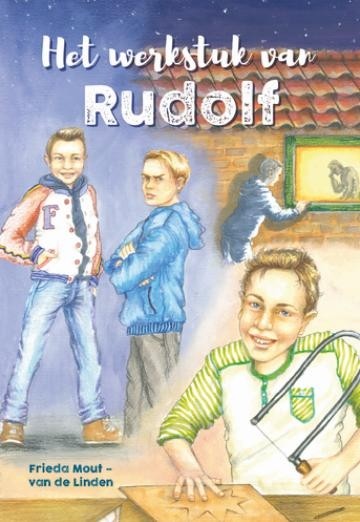 Mout-van der Linden, Frieda - Het werkstuk van Rudolf