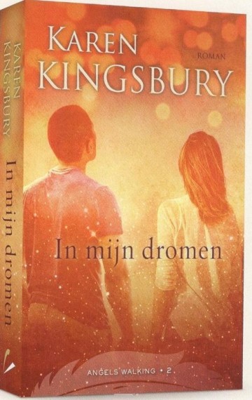 Kingsbury, Karen - In mijn dromen
