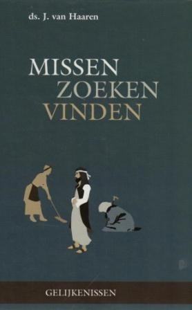 Haaren, J. van - Missen zoeken vinden