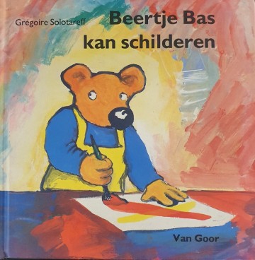 9789000028818 solotareff gregoire   beertje bas kan schilderen 9789000028818