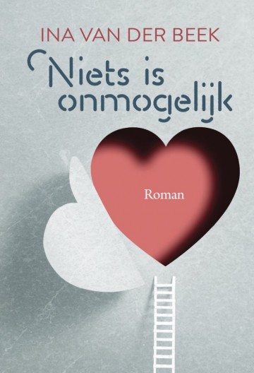9789020555363 beek ina van der   niets is onmogelijk 9789020555363