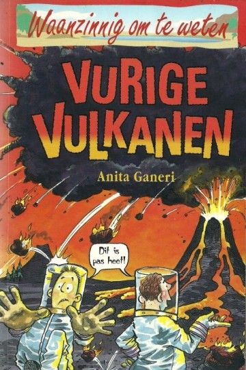 9789020605228 ganeri anita   vurige vulkanen 9789020605228jpeg