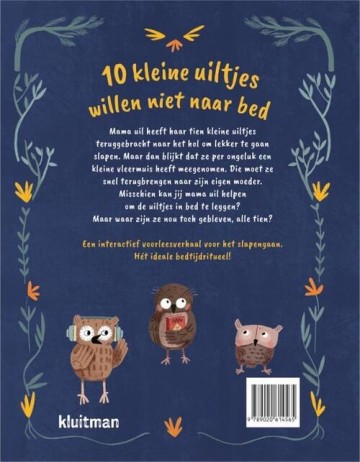 9789020614565 katja alves tien kleine uiltjes willen niet naar bed 9789020614565 uitgeverij kluitman achterkant