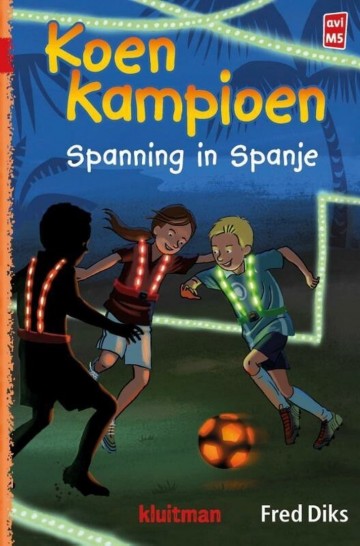 9789020648775 fred diks koen kampioen spannig in spanje 9789020648775