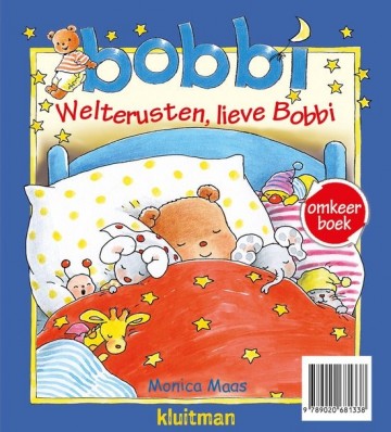9789020681338 monica maas bobbi omkeerboek eet smakelijk lieve bobbi welterusten lieve bobbi lezen over de dagelijkse gebeurtenissen 9789020681338 tweede boek