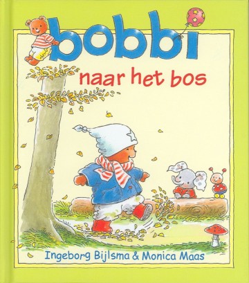 9789020684070 monica maas ingeborg bijlsma bobbi naar het bos 9789020684070 0