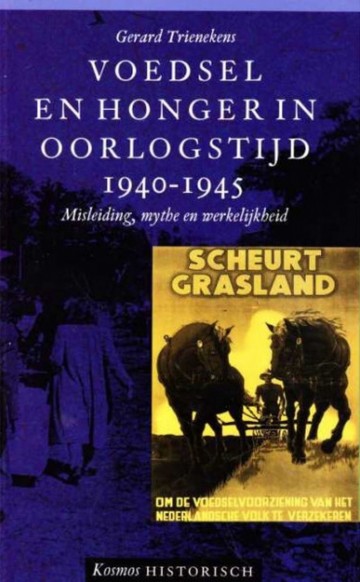 9789021525358 gerard trienekens voedsel en honger in oorlogstijd 1940 1945 0