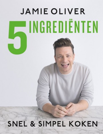 9789021566665 oliver jamie   5 ingredienten 9789021566665 3oliver jamie   5 ingredienten