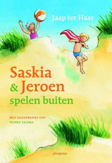 9789021674551 jaap ter haar saskia en jeroen spelen buiten 9789021674551