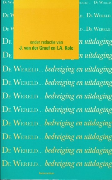 9789023902355 kole ia   de wereld  bedreiging en uitdaging 9789023902355