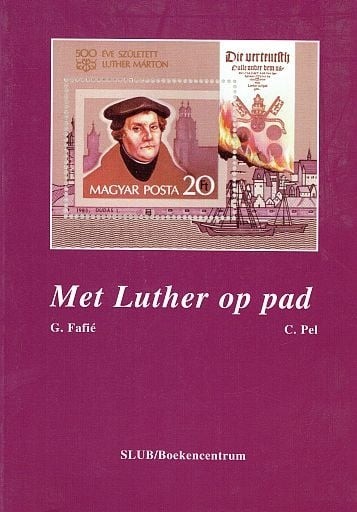 9789023903437 g faifie c pel met luther op pad 9789023903437