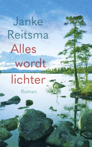 9789023962205 janke reitsma alles wordt lichter 9789023962205
