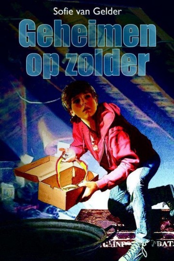 9789023993841 gelder sophie van   geheimen op zolder 9789023993841