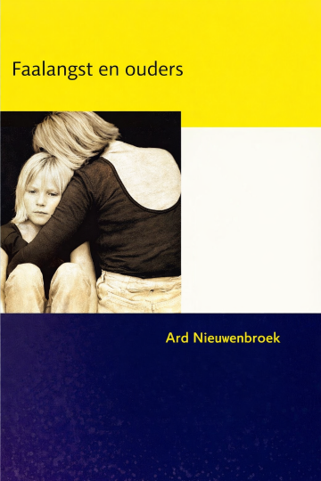 9789024294350 nieuwenbroek ard   faalangst en ouders 9789024294350