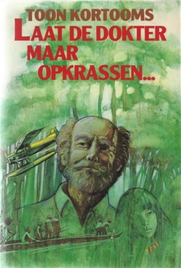 9789025713423 kortoom toon   laat de dokter maar opkrassen 9789025713423
