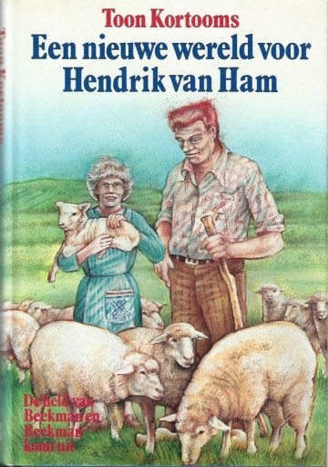 9789025716158 kortoom toon   een nieuwe wereld voor hendrik van ham 9789025716158