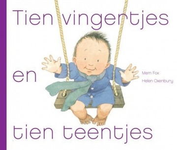 9789025746445 oxenbury helen   tien vingertjes en tien teentjes 9789025746445 ab
